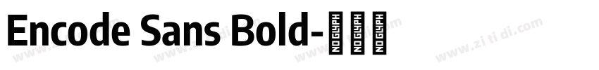 Encode Sans Bold字体转换